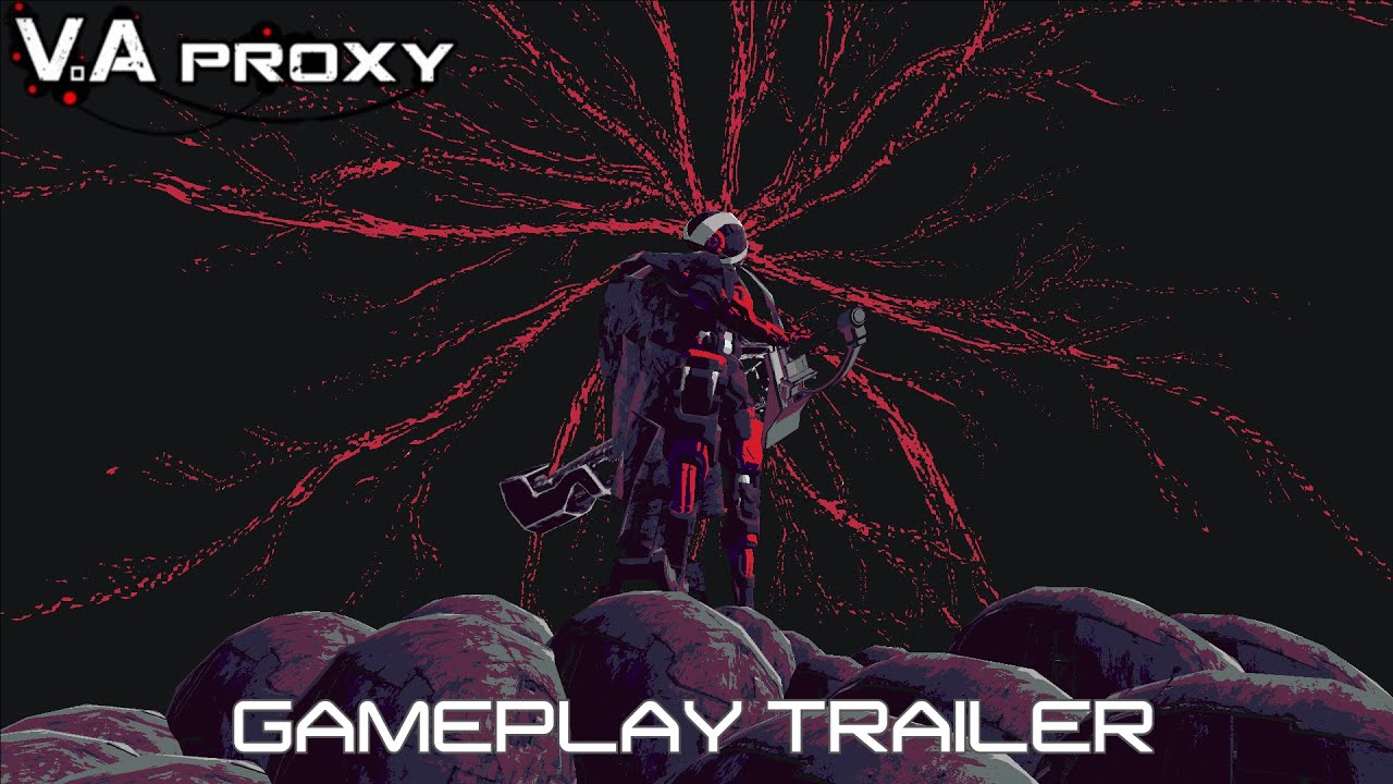 V.A Proxy - Unofficial Gameplay Trailer
