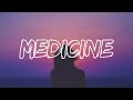 Daughter - Medicine (Lyrics)