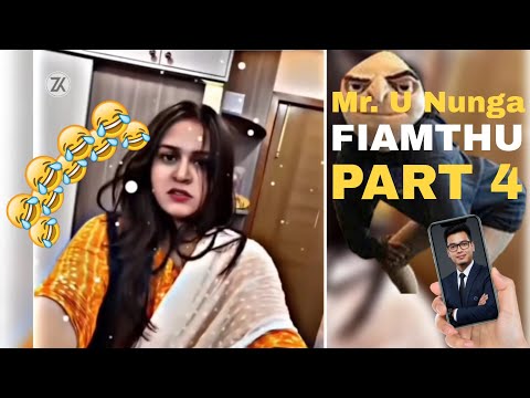 U Nunga || Part 4 || Fiamthu Lawrkhawm | Mizo Reels Full Video 🤣 i nuih loha tâkah 😬🤣🤣