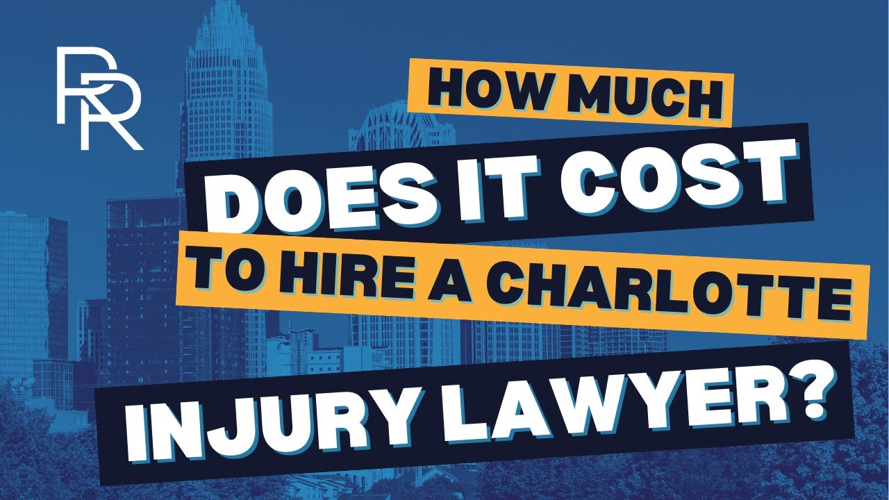How Much Does It Cost to Hire a Charlotte Personal Injury Lawyer? | Riddle & Riddle Injury Lawyers