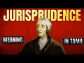 Meaning Of Jurisprudence In Tamil Complete Lecture LLB Semester And Other Exams