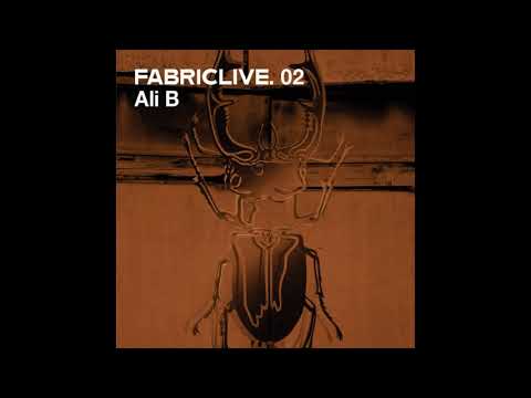 Fabriclive 02 - Ali B (2002) Full Mix Album