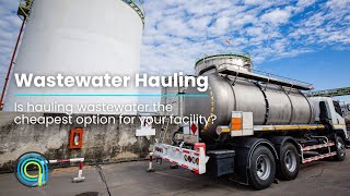 Wastewater Hauling | Is this the most cost-effective option for industrial facilities?