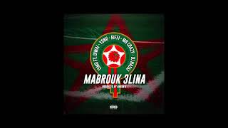 Ismo-mabrouk 3lina ft. Biwia, younii , Mr crazy (prod.harun B)