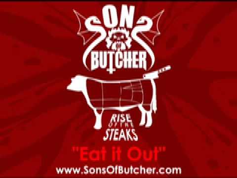 Sons of Butcher - Eat it Out