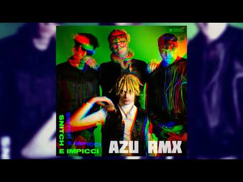 Snitch e impicci (Azu RMX)