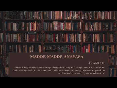 #48 Anayasa Madde 48 - Çalışma ve Sözleşme Hürriyeti
