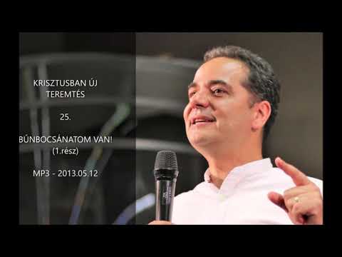 Georgisz: Krisztusban bűnbocsánatom van 1.rész (KÚT-25) 13/05/12