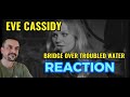 Eva Cassidy - Bridge Over Troubled Water FIRST TIME  REACTION