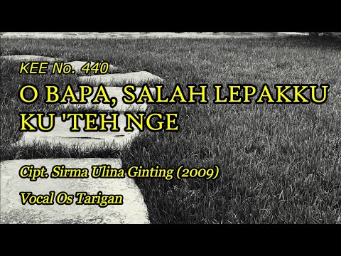 O BAPA, SALAH LEPAKKU KU 'TEH NGE (KEE 440) - Sora Cio