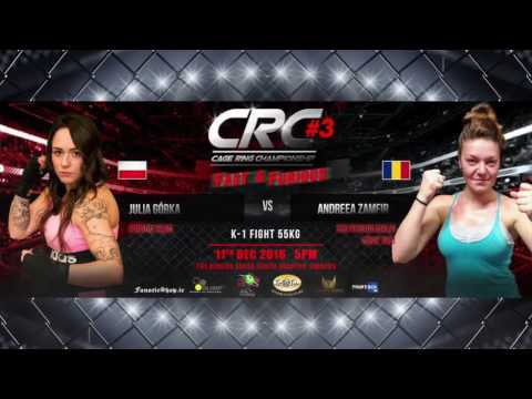 CRC#3 AM K-1 55kg  Julia Górka (Fantom Team) Vs Andreea Zamfir (309 phuang malai muay thai)