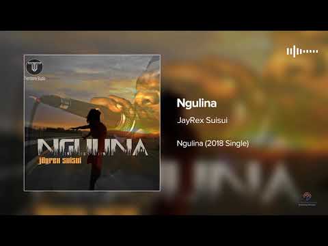 JayRex Suisui - Ngulina (2018 Single)