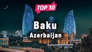 Top 10 Places to Visit in Baku | Azerbaijan - English