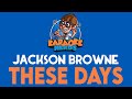Jackson Browne - These Days (Karaoke)