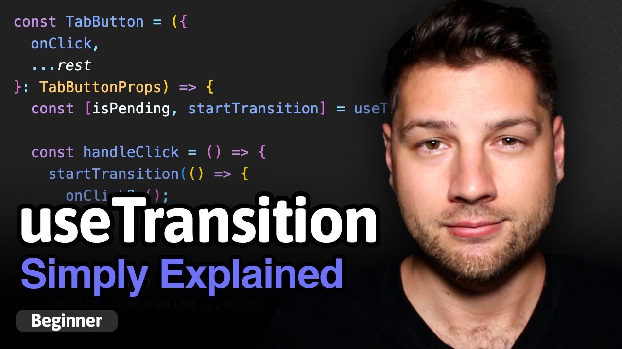 Learn React Hooks: useTransition - Simply Explained!