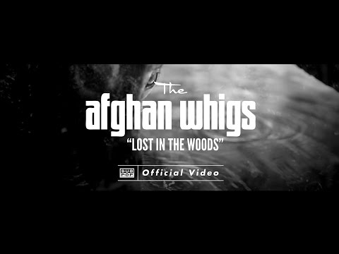 download lagu mp3 mp4 The Afghan Whigs Lost In The Woods, download lagu The Afghan Whigs Lost In The Woods gratis, unduh video klip The Afghan Whigs Lost In The Woods