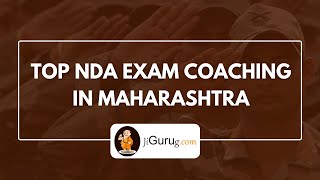 Top NDA exam coaching in Maharashtra