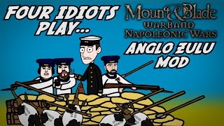 Four Idiots Play - Mount and Blade Anglo Zulu War Mod!