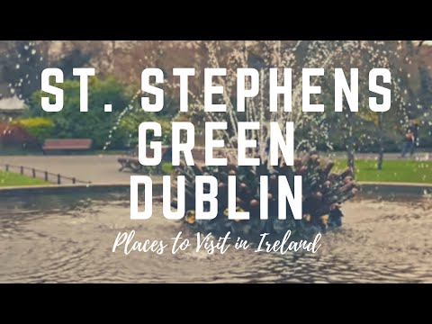 St. Stephen's Green Park Dublin, Ireland - Opened in 1880 Video