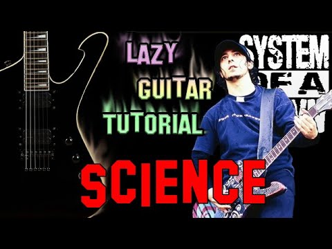 Lazy 'Science' guitar tutorial [System of a Down]