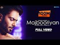MAJBOORIYAN - Mankirt Aulakh (OFFICIAL VIDEO) Naseebo Lal | Deep Jandu | New Punjabi Song 2018