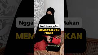 Download lagu Nggak Sengaja Makan Apakah Membatalkah Puasa? #belajarislam #drama #puasa #ramadan mp3