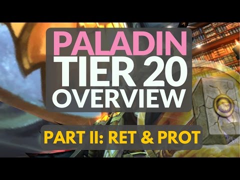 Tier 20 Paladin Part 2: Retribution & Protection - Radiant Lightbringer Armor