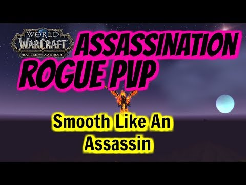 WoW BFA Assassination Rogue PvP | Smooth Like An Assassin