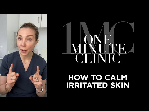 Dermatologist explains how to calm irritated skin