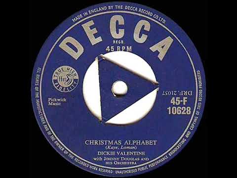 1955 Dickie Valentine - Christmas Alphabet (#1 UK hit)