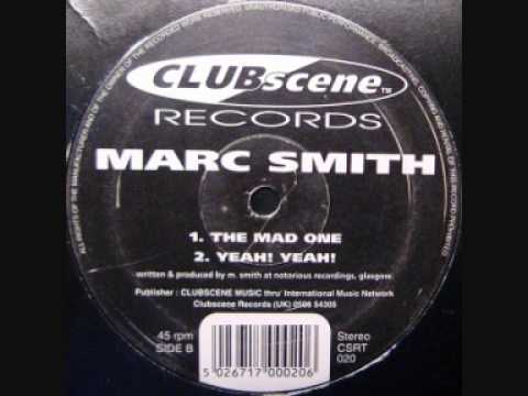 MARC SMITH  -  THE MAD ONE