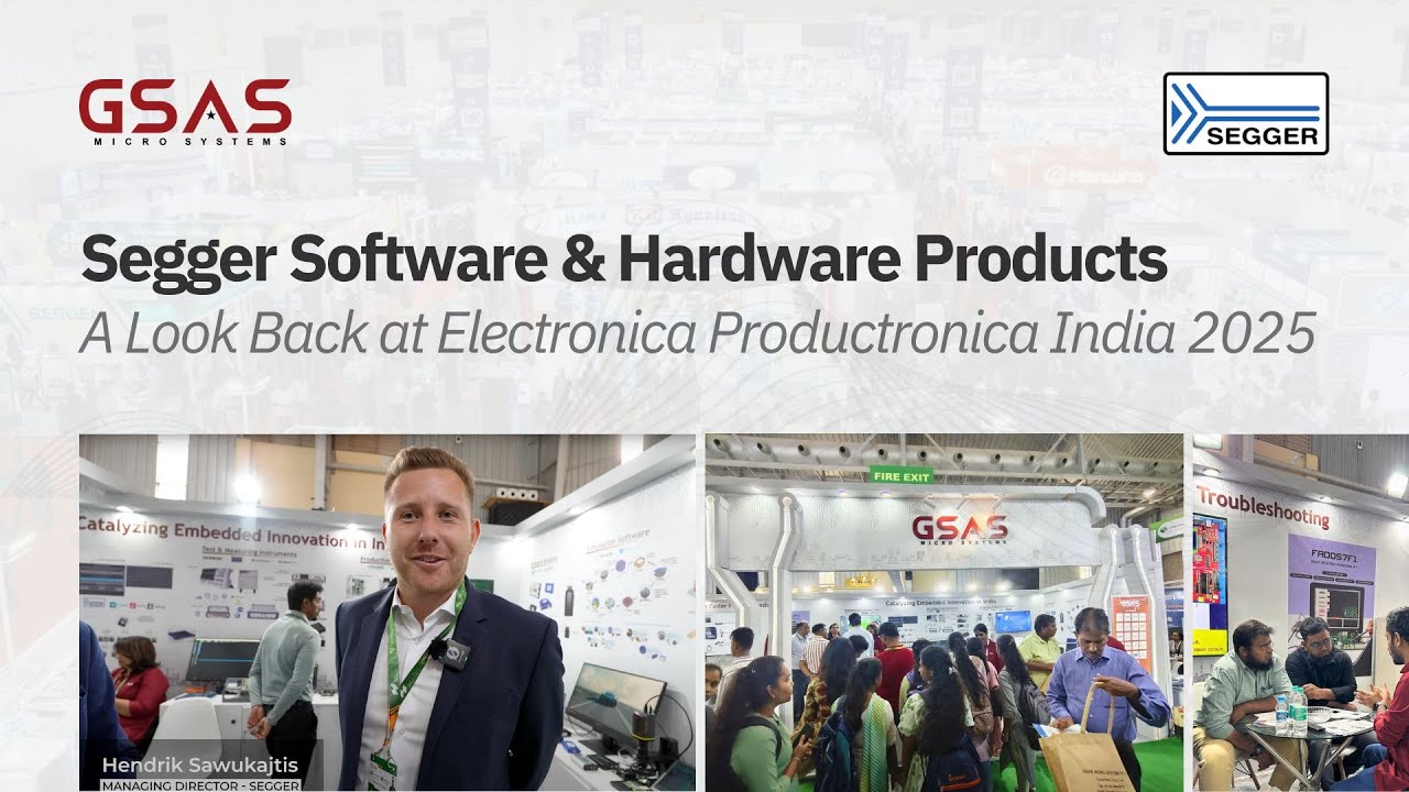 Look Back at Electronica 2025: SEGGER Products at GSAS