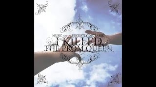 I Killed The Prom Queen - Music For The Recently Deceased [Crafter - Full Album]