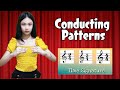 Conducting Patterns ( Time Signature 2/4 3/4 and 4/4 )