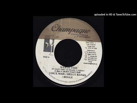 Voicemail, Delly Ranks & Boogle -Weh Di Time Instrumental Version (Champagne) 2004