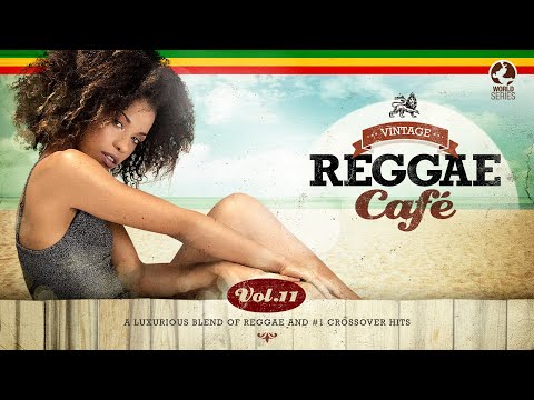 Vintage Reggae Café Vol 11 - Cool Music