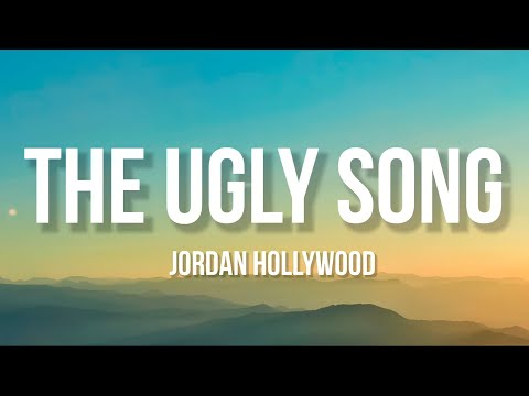 Jordan Hollywood - "The Ugly Song" with Timbaland (Lyrics)