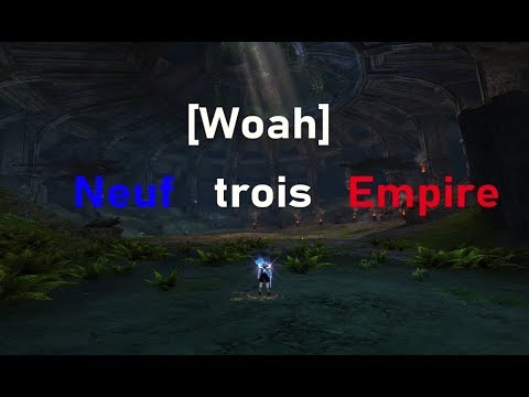 [Woah] Neuf Trois Empire - Rev pov #2 - Beta