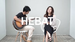 Download lagu Hebat - Tangga (Bintan Radhita, Andri Guitara) cover mp3