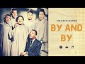 THE DAVIS SISTERS - BY AND BY (With Lyrics) | Gospel Music 2022 |  Best Praise and Worship Songs