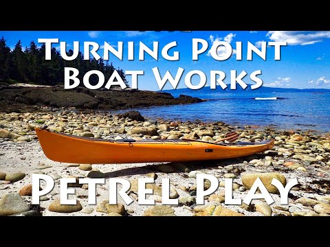 Impressions of the Turning Point Boat Works Petrel Play