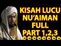 KISAH LUCU NU AIMAN PART 1 2 3 FULL