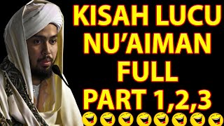 Download lagu KISAH LUCU NU'AIMAN PART 1,2,3 FULL mp3 Download lagu KISAH LUCU NU'AIMAN PART 1,2,3 FULL mp3