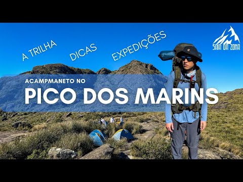 PICO DOS MARINS - Tudo que você precisa saber para subir e acampar na montanha