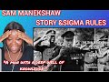 Sam Manekshaw Sigma nature | TOP SIGMA RULES |Reaction