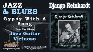 Django Reinhardt - Gypsy With A Song