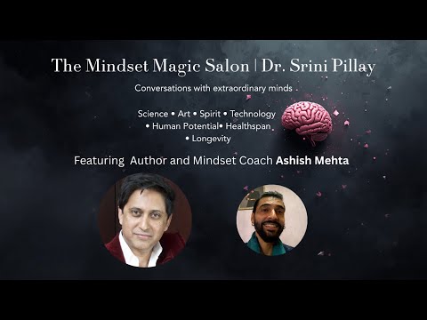 Watch my conversation with Ashish Mehta on #selfawareness #tantra and #connection — Dr. Srini Pillay