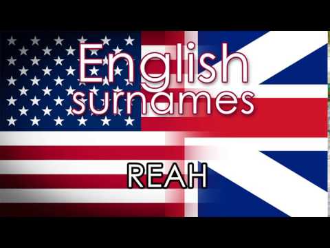 English surnames  REAH - pronounce