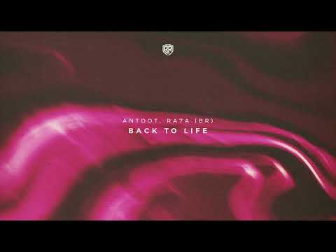 Antdot, RA7A - Back To Life