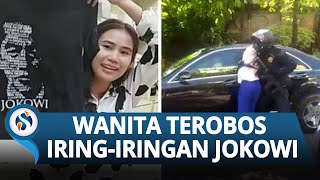 Pengakuan Wanita Terobos Iring-iringan Presiden Jokowi, Spontan Ingin Salaman dan Foto dengan Jokowi